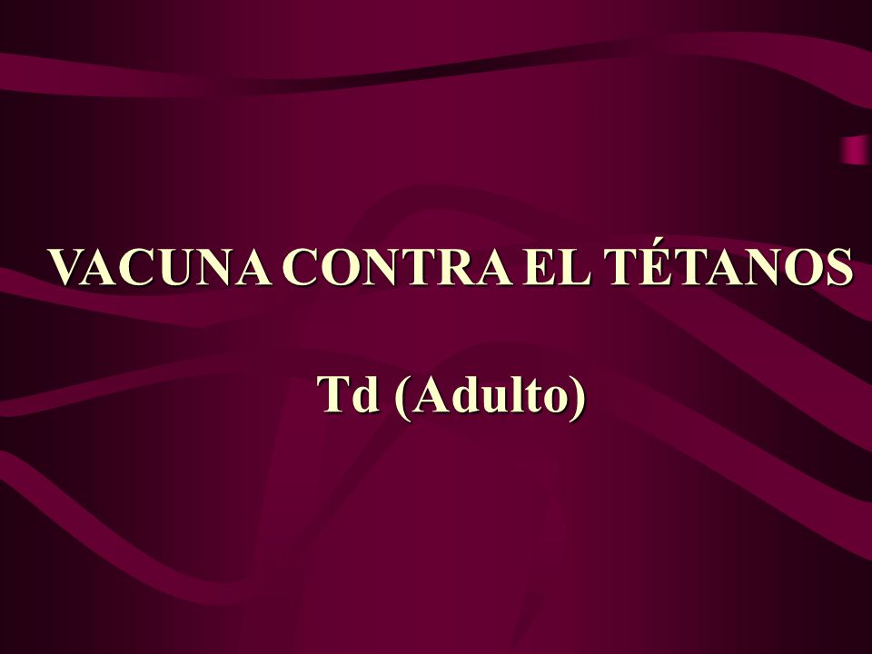 dosis vacuna del tétanos en adultos